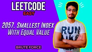 2057. Smallest Index With Equal Value | LEETCODE EASY