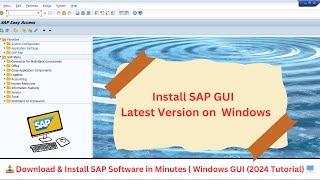 📥 Download \u0026 Install SAP Software in Minutes | Windows GUI (2024 Tutorial) 🖥️