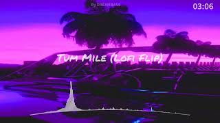 Tum Mile (Lofi Flip)(Slowed + Reverb)(BASS BOOSTED) || DREAMBASS || Emraan hashmi