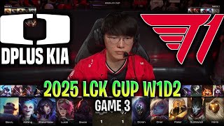 DK vs T1 GAME 3 LCK CUP 2025 W1D2   DPLUS KIA vs T1 LCK CUP 2025 W1D2