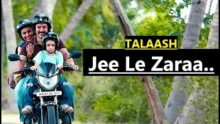 Jee Le Zaraa | Talaash | Aamir Khan, Rani Mukherjee, Kareena Kapoor | Vishal Dadlani | Lyrical Video