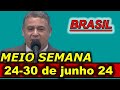 Reunião do Meio Semana 24–30 de junho 2024 Portugues Brasil