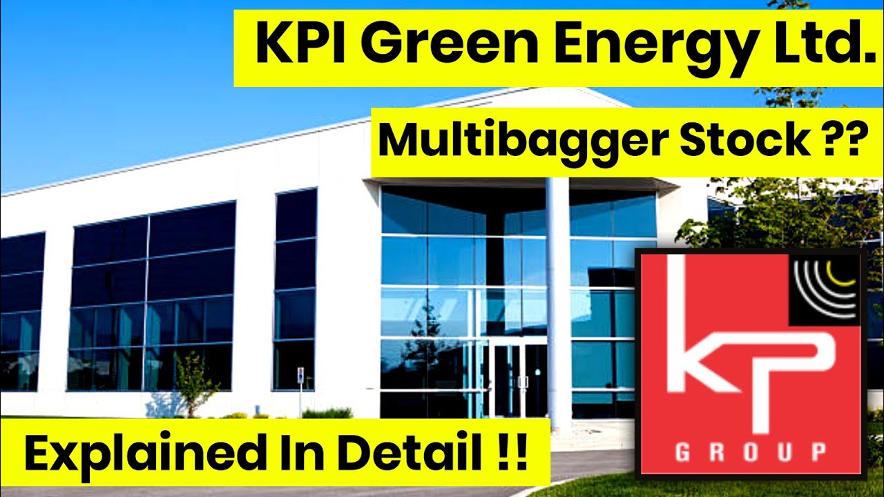 KPI Green Energy Ltd. || Multibagger Stock ?? || Explained In Detail ...