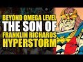 Beyond Omega Level: Franklin Richard's Son | Comics Explained