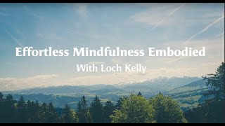 Effortless Mindfulness Embodied