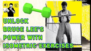ISOMETRICS EXPLOSIVE SPEED: Bruce Lee's Isometric Exercises Revealed! 🏋️‍♂️ | Unlock Power
