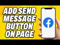 How To Add Send Message Button on Facebook Page - Quick Fix