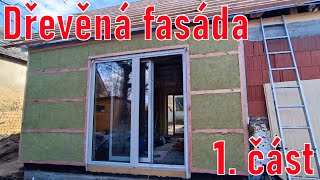 Dřevěná fasáda / část 1 / Rošt s izolací