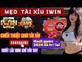 tài xỉu iwin | tài xỉu iwin uy tín - mẹo bắt cầu tài xỉu iwin , công thức bắt cầu tài xỉu iwin