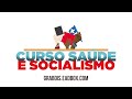 Curso Saúde e Socialismo