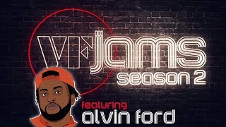 VFJams LIVE! - Alvin Ford