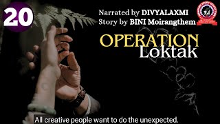 Operation Loktak (20) / All creative people want to do the unexpected.