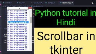 Scrollbar in tkinter Python tutorial in Hindi
