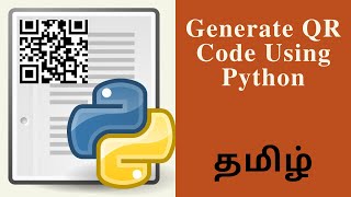 QR Generator in Python Tamil | Python Tutorial in Tamil | Advance Python Tutorial Tamil
