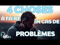 [RAPPEL] - 4 choses à faire en cas de problèmes