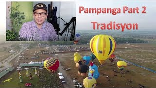 Pampanga Part 2 Ang Tradisyon