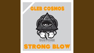 Strong Blow (Original Mix)