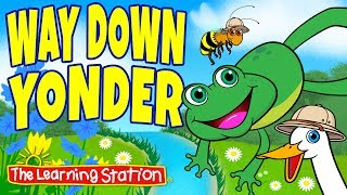 Animal Songs for Kids ♫ Frog Songs for Children ♫ Way Down Yonder ♫ The Learning Station Kids Songs
