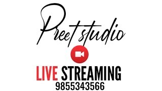 🔴 WEDDING LIVE FROM PREET STUDIO BHUNDRI PART 2  || contact 9855343566