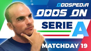 Odds On: Serie A - Matchday 19 - Football Match Tips, Bets, Odds & Predictions