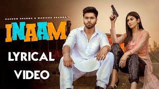 INAAM (Lyrical Video) Masoom Sharma, Manisha Sharma | Sweta Chauhan | New Haryanvi Songs 2021