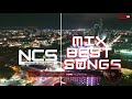 Best Mix- Song | NCS free music | Chill Songs Playlist #2