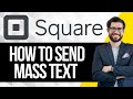 How To Send a Mass Text On Square Appointments