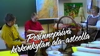 Perinnepäivä Kirkonkylän ala-asteella | Perinnevideoita 90-luvulta