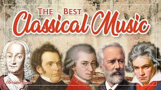 ★★★★ 4 Hours With The Best Classical Music ★ Mozart Beethoven Bach Chopin Vivaldi ★★★★