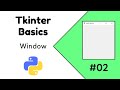 Python Tkinter | How to create a window Tkinter #02