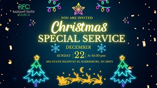 Christmas Carol Service | 22-DEC-2024 | Radiant Faith Church