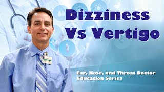Dizziness vs Vertigo