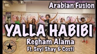 Yalla Habibi Ragheb Alama Ft Seyi Shay Costi Zumba Alfredo Jay Choreography