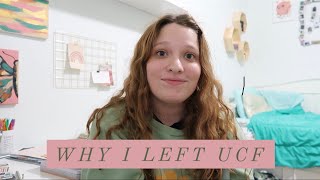 Why I Left UCF | What is next? | Transferring colleges?