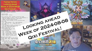 Taptap Heroes - Looking Ahead, Events for the Week of 2024-08-08 - Qixi Festival!