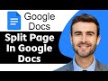 How to Split Pages in Google Docs in 2024 | Google Docs Tutorial