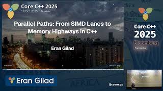 Parallel Paths: From SIMD Lanes to Memory Highways in C++ :: Eran Gilad