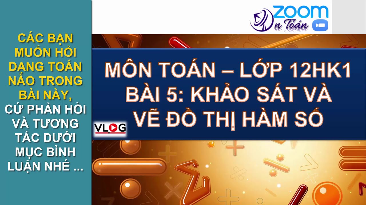 Ôn Toán 12.1.6B || Giải Tích 12, TƯƠNG GIAO GIỮA 2 ĐỒ THỊ HÀM SỐ. BG ...