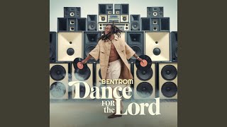 Dance for the Lord