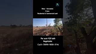 5 Acre Residential  Commercial land for sale Bidar Karnataka Diaryfarm #hospital #school #farmhouse