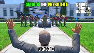 SOMEONE ATTACK THE PRESIDENT | GTA 5 WEB SERIES Malayalam