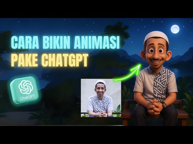 Cara Mudah Buat Animasi 3d Guna Chatgpt Tutorial Hasilkan Video