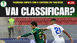 AO VIVO | PALMEIRAS EMPATA COM O ÁGUA SANTA E SOFRE PRA  JOGAR UM FUTEBOL DECENTE | VAI CLASSIFCAR?