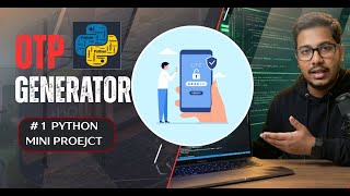 #1 Python OTP Generator | Python Mini Project in Hindi