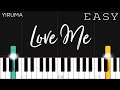 Yiruma - Love Me | EASY Piano Tutorial