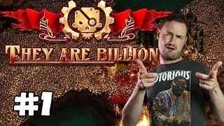 Sips Plays They Are Billions (2/1/18) - #1 - I'm Bad