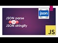 JSON parse v/s stringify explained - JavaScript Tutorial