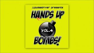 Pulsedriver - Hands Up Bombs! Vol. 4 (Megamix)