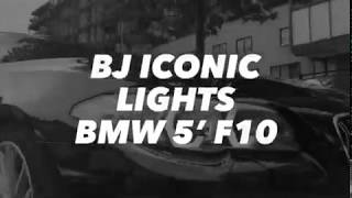 BJ Iconic lights - BMW 5 F10 pre-LCI