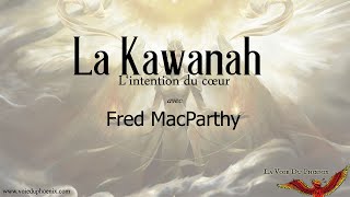 La Kawanah - avec Fred MacParthy